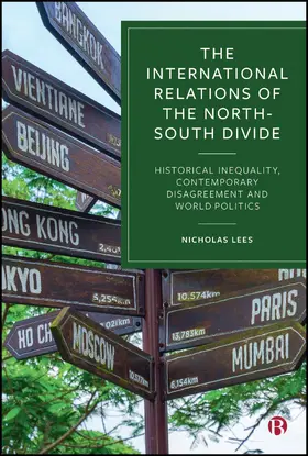 Lees |  The International Relations of the North-South Divide | Buch |  Sack Fachmedien