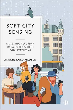 Koed Madsen |  Soft City Sensing | Buch |  Sack Fachmedien