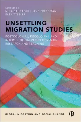 Sahraoui / Freedman / Tyszler | Unsettling Migration Studies | E-Book | www.sack.de
