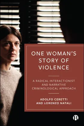 Ceretti / Natali |  One Woman's Story of Violence | Buch |  Sack Fachmedien