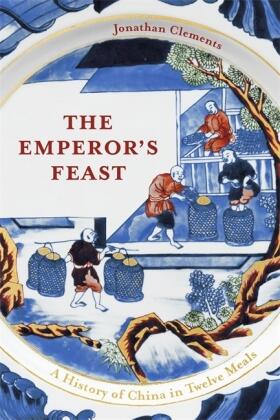 Clements |  The Emperor's Feast | Buch |  Sack Fachmedien