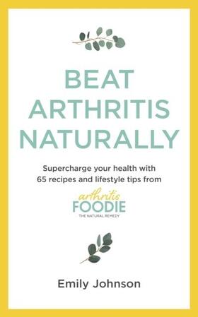 Johnson |  Beat Arthritis Naturally | eBook | Sack Fachmedien