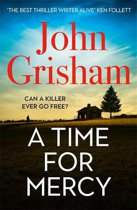 Grisham |  A Time for Mercy | Buch |  Sack Fachmedien