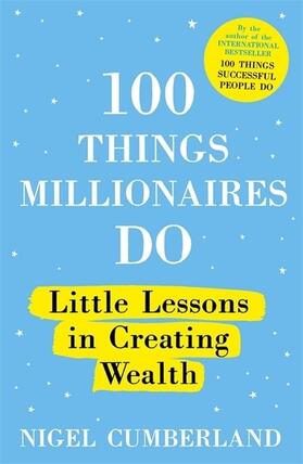 Cumberland |  100 Things Millionaires Do | Buch |  Sack Fachmedien