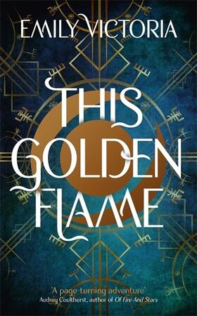 Victoria |  This Golden Flame | Buch |  Sack Fachmedien