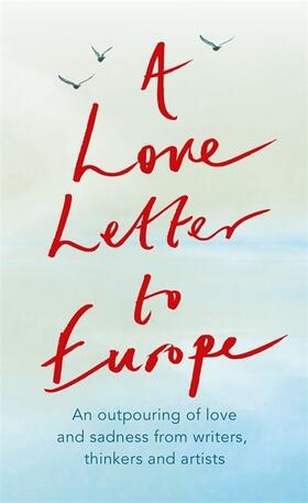 Boyce / Dalrymple / Johnson |  A Love Letter to Europe | Buch |  Sack Fachmedien