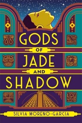 Moreno-Garcia |  Gods of Jade and Shadow | Buch |  Sack Fachmedien