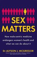 McGregor |  Sex Matters | Buch |  Sack Fachmedien