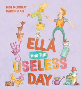 Mckinlay |  Ella and the Useless Day | Buch |  Sack Fachmedien