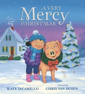 DiCamillo |  A Very Mercy Christmas | Buch |  Sack Fachmedien