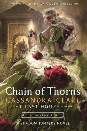 Clare | The Last Hours 3: Chain of Thorns | Buch | 978-1-5295-1067-6 | www.sack.de