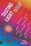 Capetta / Roush |  Tasting Light: Ten Science Fiction Stories to Rewire Your Perceptions | Buch |  Sack Fachmedien