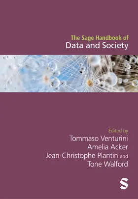 Venturini / Acker / Plantin |  The Sage Handbook of Data and Society | Buch |  Sack Fachmedien