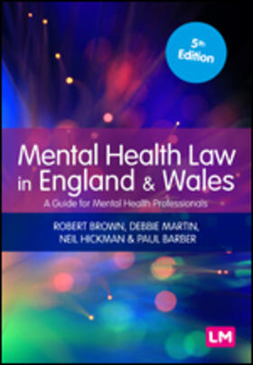 Brown / Martin / Hickman |  Mental Health Law in England and Wales | Buch |  Sack Fachmedien