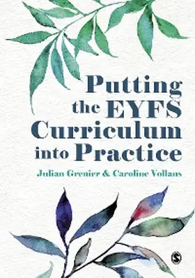 Grenier / Vollans |  Putting the EYFS Curriculum into Practice | eBook | Sack Fachmedien