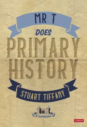 Tiffany |  Mr T Does Primary History | Buch |  Sack Fachmedien