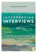 Alvesson |  Interpreting Interviews | Buch |  Sack Fachmedien