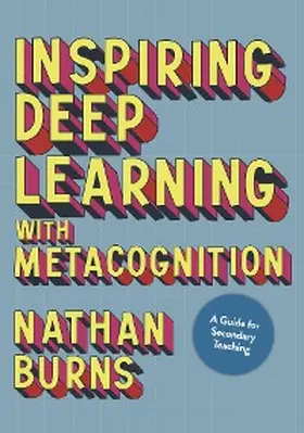 Burns |  Inspiring Deep Learning with Metacognition | eBook | Sack Fachmedien
