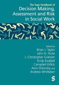 Taylor / Fluke / Graham |  The Sage Handbook of Decision Making, Assessment and Risk in Social Work | eBook | Sack Fachmedien
