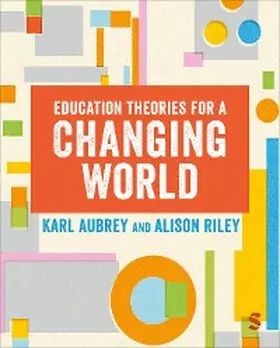 Aubrey / Riley |  Education Theories for a Changing World | eBook | Sack Fachmedien