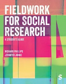 Phillips / Johns |  Fieldwork for Social Research | eBook | Sack Fachmedien