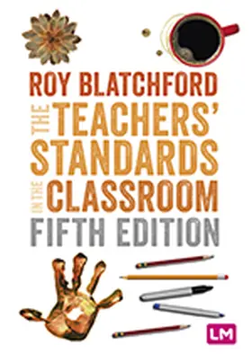Blatchford |  The Teachers' Standards in the Classroom | Buch |  Sack Fachmedien
