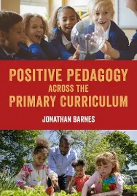 Barnes |  Positive Pedagogy across the Primary Curriculum | eBook | Sack Fachmedien