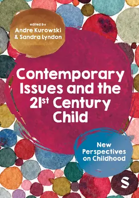 Kurowski / Lyndon |  Contemporary Issues and the 21st Century Child | Buch |  Sack Fachmedien