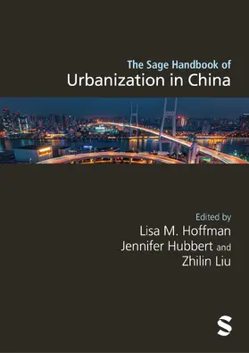 Hoffman / Hubbert / Liu |  The Sage Handbook of Urbanization in China | Buch |  Sack Fachmedien