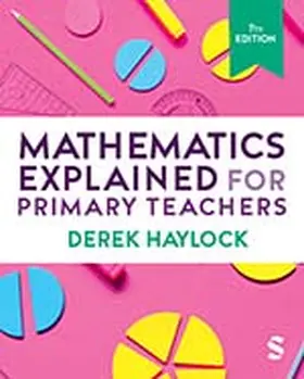 Haylock |  Mathematics Explained for Primary Teachers | Buch |  Sack Fachmedien