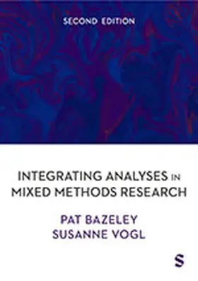 Bazeley / Vogl |  Integrating Analyses in Mixed Methods Research (Second Edition) | Buch |  Sack Fachmedien