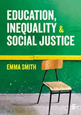 Smith |  Education, Inequality and Social Justice | Buch |  Sack Fachmedien