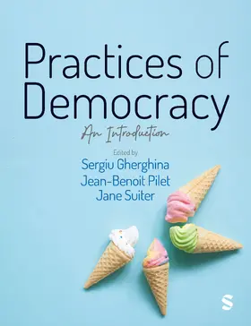 Suiter / Gherghina / Pilet |  Practices of Democracy | Buch |  Sack Fachmedien