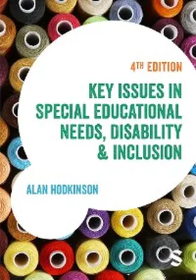 Hodkinson | Key Issues in Special Educational Needs, Disability and Inclusion | E-Book | www.sack.de