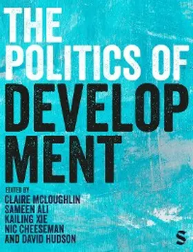 Mcloughlin / Ali / Xie |  The Politics of Development | eBook | Sack Fachmedien