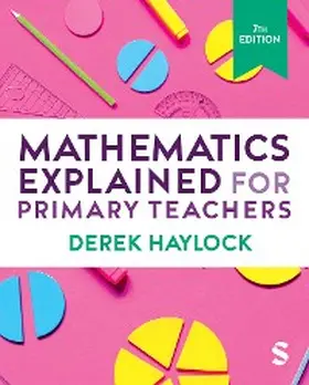 Haylock |  Mathematics Explained for Primary Teachers | eBook | Sack Fachmedien
