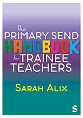 Alix |  The Primary SEND Handbook for Trainee Teachers | eBook | Sack Fachmedien