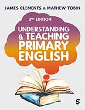 Clements / Tobin |  Understanding and Teaching Primary English | Buch |  Sack Fachmedien