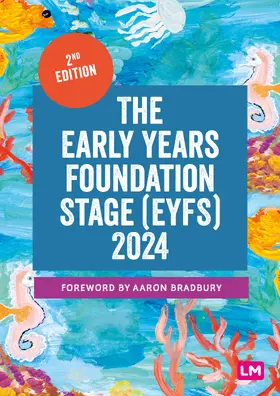 Learning Matters |  The Early Years Foundation Stage (EYFS) 2024 | Buch |  Sack Fachmedien