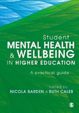 Barden / Caleb | Student Mental Health and Wellbeing in Higher Education | E-Book | sack.de