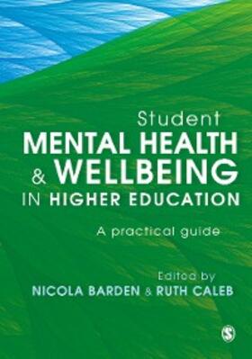 Barden / Caleb | Student Mental Health and Wellbeing in Higher Education | E-Book | sack.de