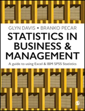 Davis / Pecar |  Statistics in Business & Management: A Guide to Using Excel & IBM SPSS Statistics | Buch |  Sack Fachmedien