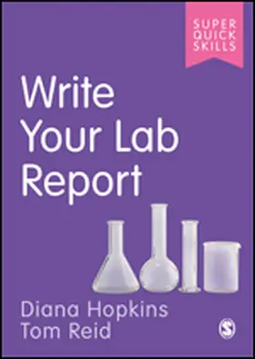 Hopkins / Reid |  Write Your Lab Report | Buch |  Sack Fachmedien