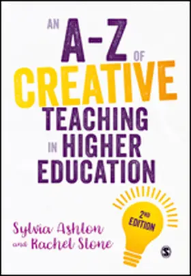 Ashton / Stone |  An A-Z of Creative Teaching in Higher Education | Buch |  Sack Fachmedien