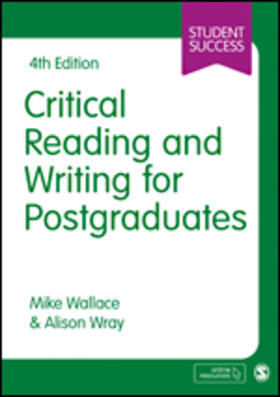 Wallace / Wray |  Critical Reading and Writing for Postgraduates | Buch |  Sack Fachmedien