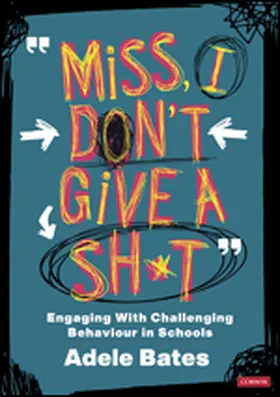 Bates |  "Miss, I don't give a sh*t" | Buch |  Sack Fachmedien