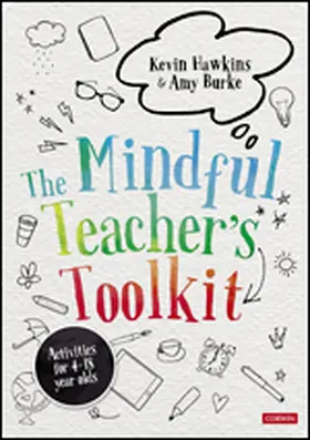 Hawkins / Burke |  The Mindful Teacher's Toolkit | Buch |  Sack Fachmedien
