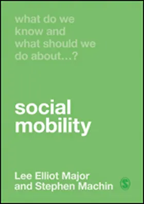 Major / Machin |  What Do We Know and What Should We Do About Social Mobility? | Buch |  Sack Fachmedien