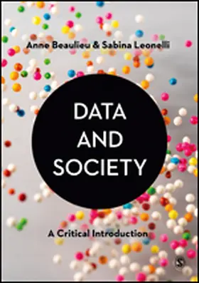 Beaulieu / Leonelli |  Data and Society | Buch |  Sack Fachmedien