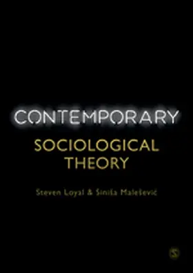Loyal / Maleševic / Malesevic |  Contemporary Sociological Theory | eBook | Sack Fachmedien
